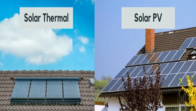 What's The Difference Between Solar PV Panels And Solar Thermal Panels