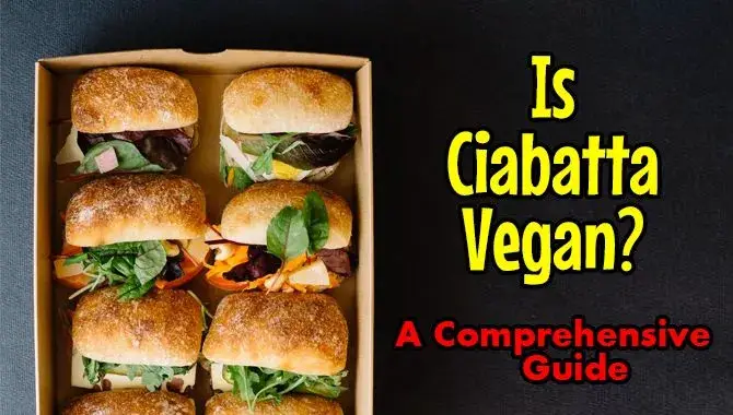 Is Ciabatta Vegan
