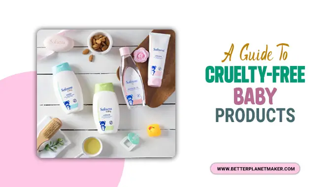 Cruelty-Free Baby Products