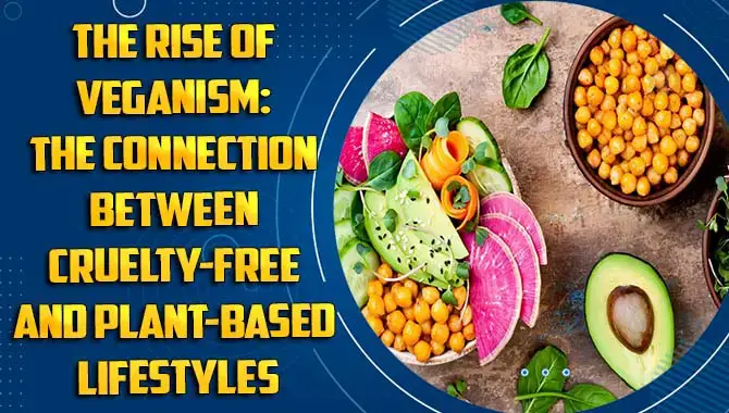 The Rise Of Veganism