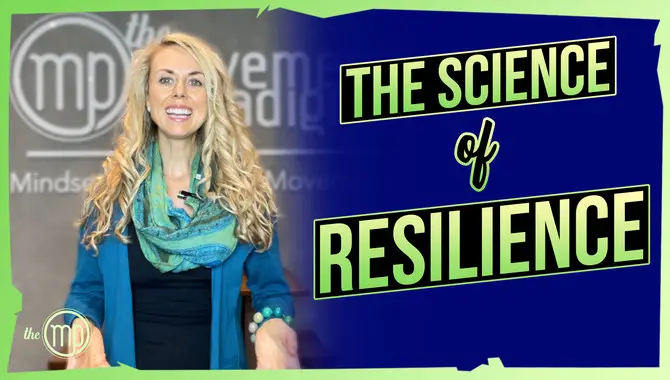 The Science Of Resilience