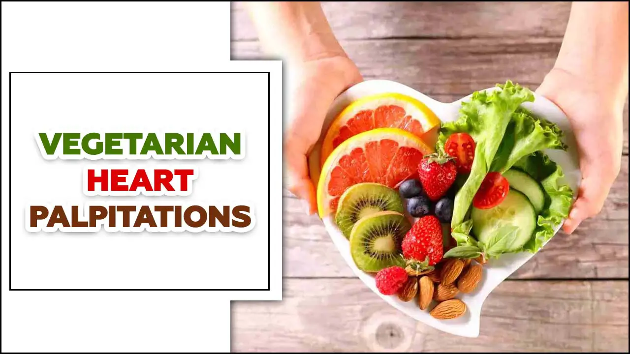 Vegetarian Heart Palpitations